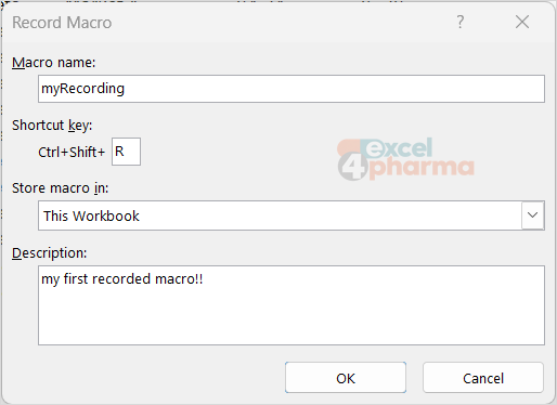 The Record Macro dialog filled in: name, shortcut key, storage location and description.